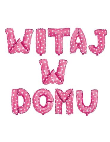 1Balony Foliowe WITAJ W DOMU 460389 napis rużowy w serca